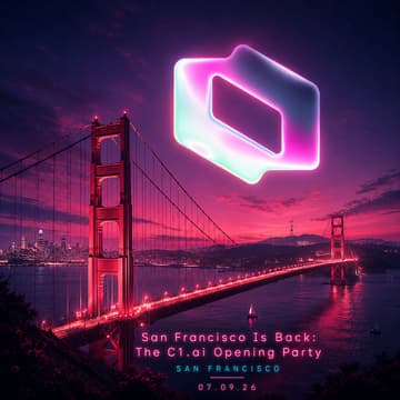 Cover Image for San Francisco Is Back: The C1.ai Opening Party
