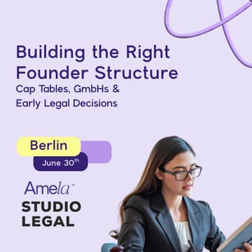 Cover Image for ⚖️ Building the Right Founder Structure: Cap Tables in GmbHs & Early Legal Decisions