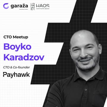Cover Image for CTO Meetup w/ Boyko Karadzhov (Payhawk): Engineering at Unicorn & Centaur Scale