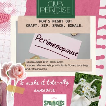 Cover Image for Mom's Night Out with Club Peridise & Sprinkles N Stuff