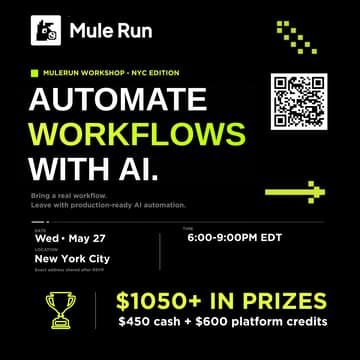 Cover Image for Automate Your Workflows with AI | MuleRun Workshop in NYC