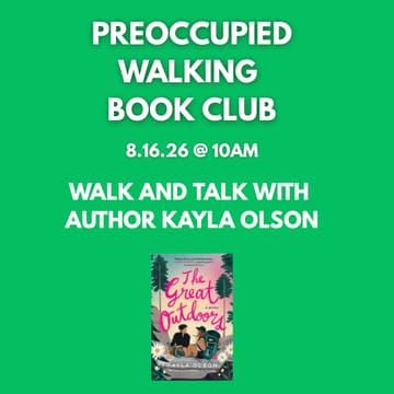 Cover Image for Preoccupied DFW August Walking Book Club with Kayla Olson