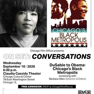 Cover Image for Chicago Film Office Presents ON SET: CONVERSATIONS DuSable to Obama: Chicago's Black Metropolis