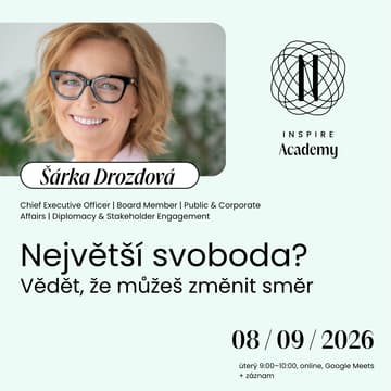 Cover Image for Největší svoboda? Vědět, že můžeš změnit směr (Šárka Drozdová)