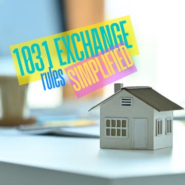 Cover Image for POSTPONED: 1031 Exchange Rules: Simplified | 1 CE Credit