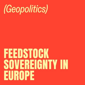 Cover Image for Feedstock sovereignty in Europe