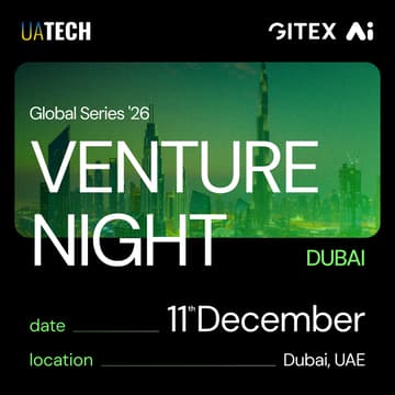 Cover Image for UAtech Venture Night @ Gitex 2026 (TENTATIVE DATE)– The Ultimate Startup & Investor Experience!