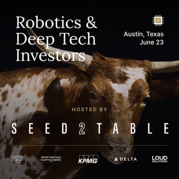 Cover Image for Seed2Table – Pitch+Dinner for Robotics & Deep TechInvestors