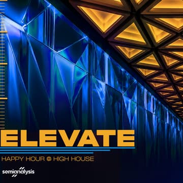 Cover Image for SemiAnalysis Presents: Elevate