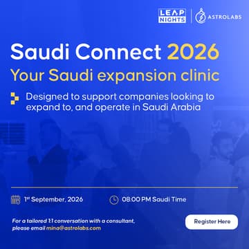 Cover Image for AstroLabs Saudi Connect 2026: Your Saudi Expansion & Growth Clinic