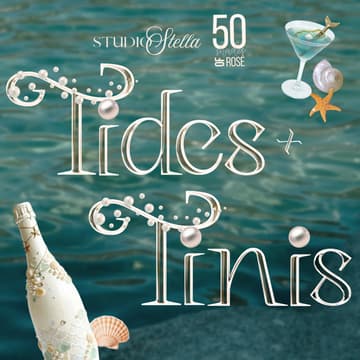 Cover Image for Tides + Tinis 🧜‍♀️🍸