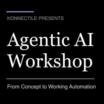 Cover Image for Agentic AI Workshop: From concept to working automation