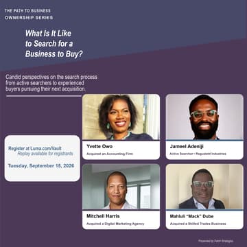 Cover Image for The Path to Business Ownership Series: What Is It Like to Search for a Business to Buy?