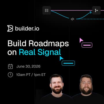 Cover Image for Build Roadmaps on Real Signal