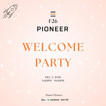 Cover Image for 🔌 Pioneer F26 Welcome Party⚡️