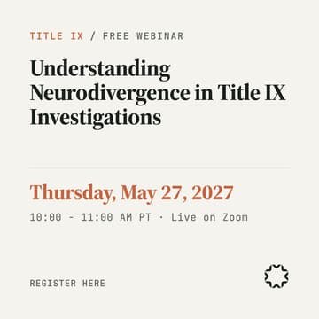Cover Image for Understanding Neurodivergence in Title IX Investigations