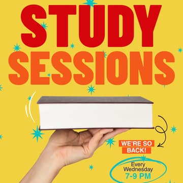 Cover Image for STUDY SESSIONS *every Wednesday*