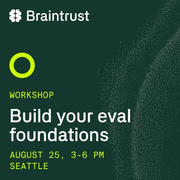Cover Image for Workshop: Build your eval foundations