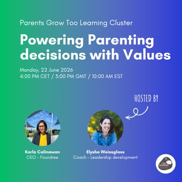 Cover Image for Parents Grow Too: Powering Parenting Decisions with Values