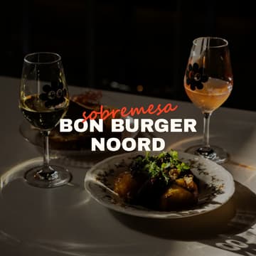 Cover Image for Sobremesa at Bon Burger Noord
