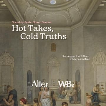 Cover Image for Hot Takes & Cold Truths: Social Ice Bath + Sauna Session with Alter