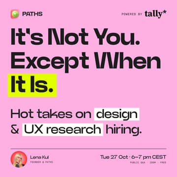 Cover Image for It's Not You. Except When It Is. Hot takes on design & UX research hiring.