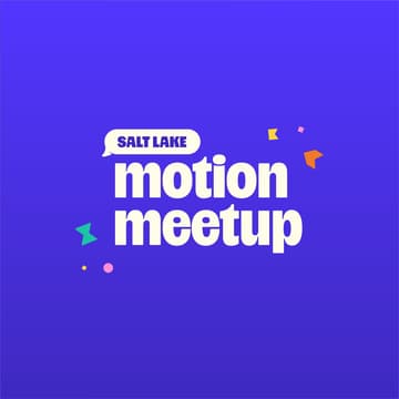 Cover Image for SLC Motion Meetup | Side Quests: Why Personal Work Matters