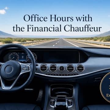 Cover Image for Office Hours with the Financial Chauffeur
