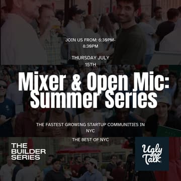 Cover Image for UGLY TALK X THE BUILDER SERIES: BROOKLYN TECH FOUNDERS OPEN MIC & MIXER 🥂