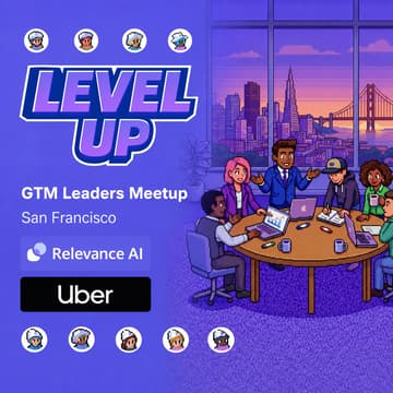 Cover Image for Level Up: GTM Leaders Meetup