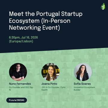 Cover Image for Meet the Portugal Startup Ecosystem (In-Person Networking Event)