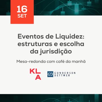 Cover Image for Eventos de Liquidez: estruturas e escolha da jurisdição