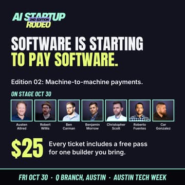 Cover Image for AI Startup Rodeo: Machine-to-machine payments · Austin Tech Week, Oct 30