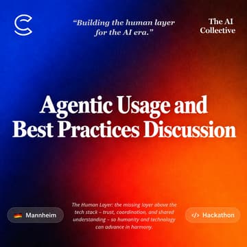 Cover Image for Agentic Usage and Best Practices Discussion (w/ The AI Collective)