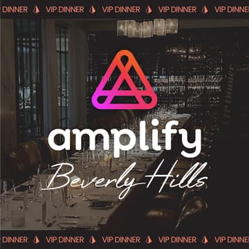 Cover Image for Amplify Beverly Hills VIP Dinner