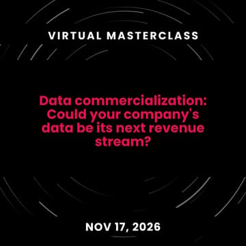 Cover Image for [Virtual masterclass] Data commercialization: could your company's data be its next revenue stream?