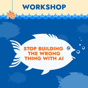 Cover Image for Stop Building the Wrong Thing with AI