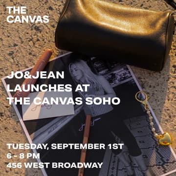 Cover Image for PRE-NYFW: JO&JEAN LAUNCHES AT THE CANVAS SOHO