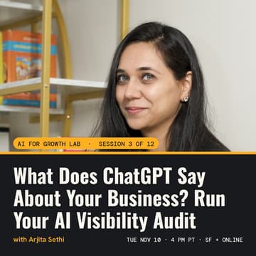 Cover Image for AI for Growth Lab: What Does ChatGPT Say About Your Business? Run Your AI Visibility Audit