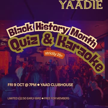 Cover Image for YAAD Clubhouse: Work, Create, Lounge + BHM Quiz & Karaoke (Black History Month)