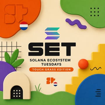 Cover Image for Solana Ecosystem Tuesdays (SET) - Touch Grass Edition
