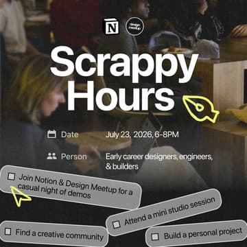 Cover Image for Scrappy Hours @ Notion HQ SF