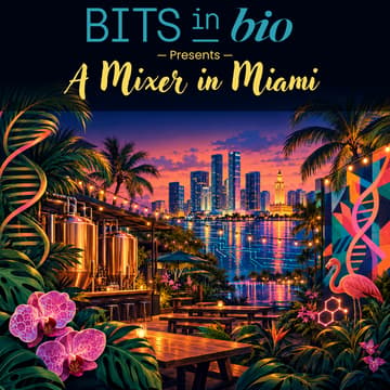 Cover Image for Bits in Bio Presents, A Mixer in Miami
