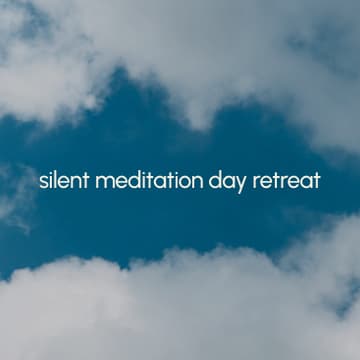 Cover Image for silent meditation day retreat by open space retreats
