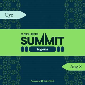Cover Image for SOLANA SUMMIT NIGERIA: FROM EARN TO INTERNET CAPITAL MARKETS