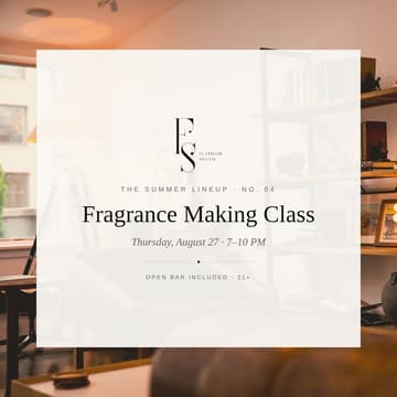 Cover Image for No. 04 — Fragrance Making Class 🧪💐