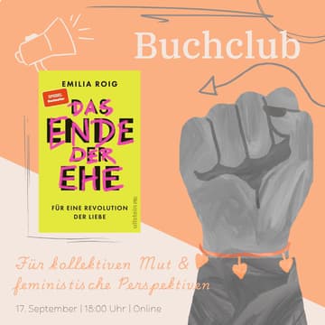 Cover Image for Buchclub für kollektiven Mut und feministische Perspektiven | Das Ende der Ehe