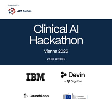 Cover Image for Clinical AI Hackathon Vienna 2026 — Official Partner Event of the European AI Innovation Month