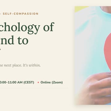 Cover Image for The Psychology of Being Kind to Yourself