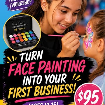 Cover Image for Turn Face Painting into Business - Teen Entrepreneurship | ages 12-15